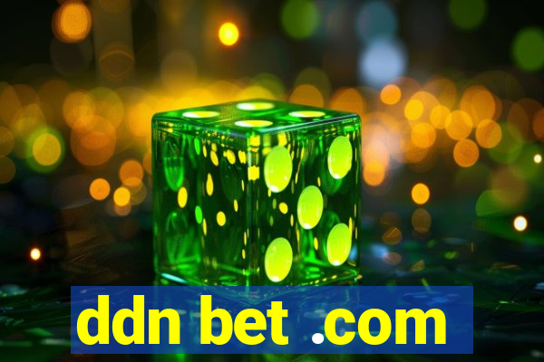 ddn bet .com