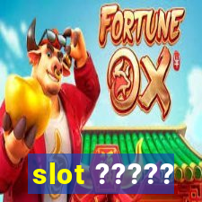 slot ?????