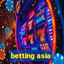 betting asia