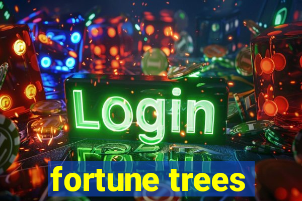 fortune trees