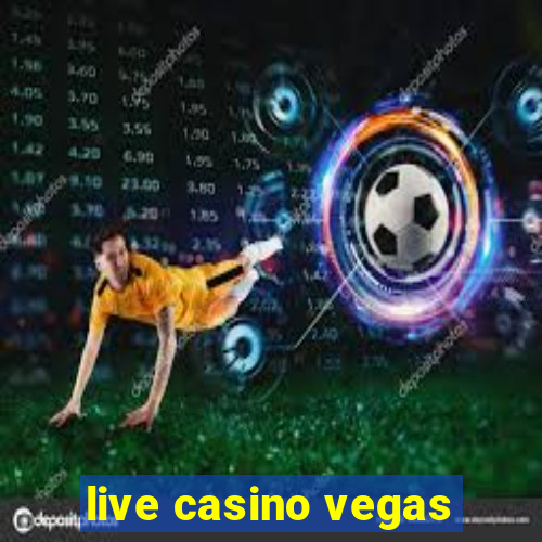 live casino vegas