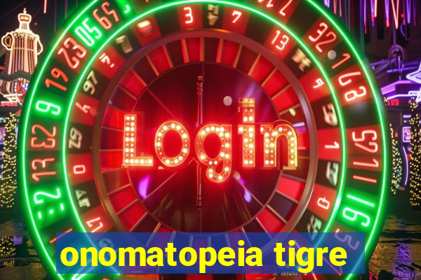 onomatopeia tigre