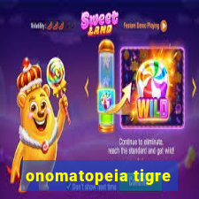 onomatopeia tigre