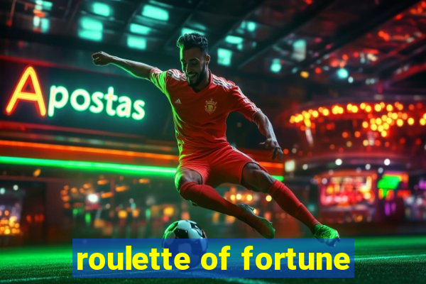 roulette of fortune