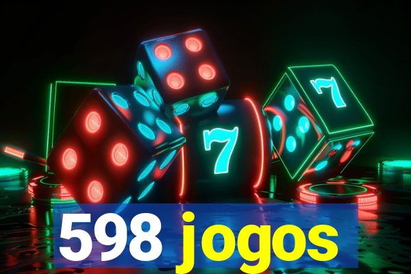 598 jogos