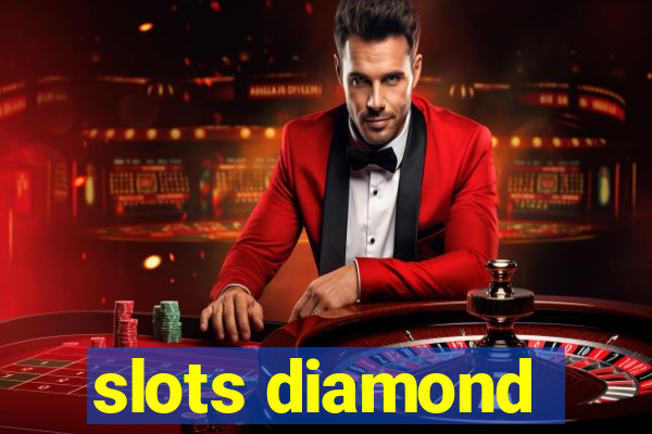 slots diamond