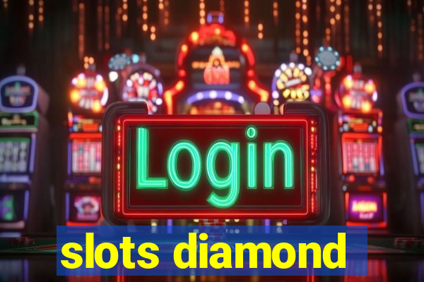 slots diamond