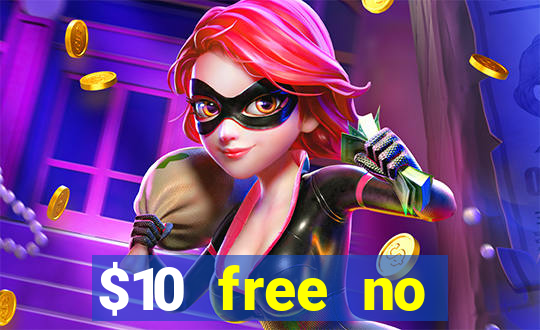 $10 free no deposit casino bonus canada