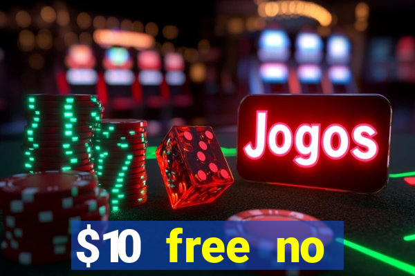 $10 free no deposit casino bonus canada