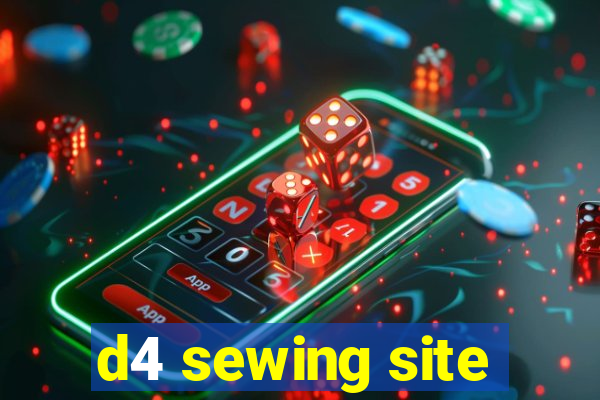 d4 sewing site