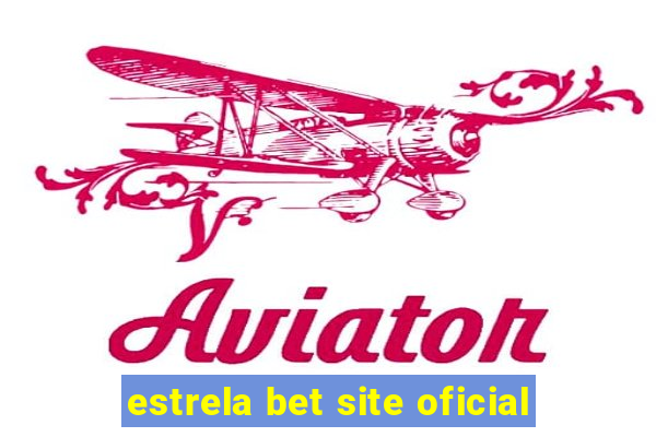 estrela bet site oficial