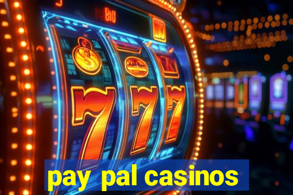 pay pal casinos