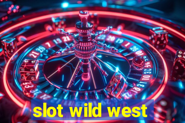 slot wild west