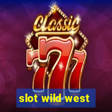 slot wild west