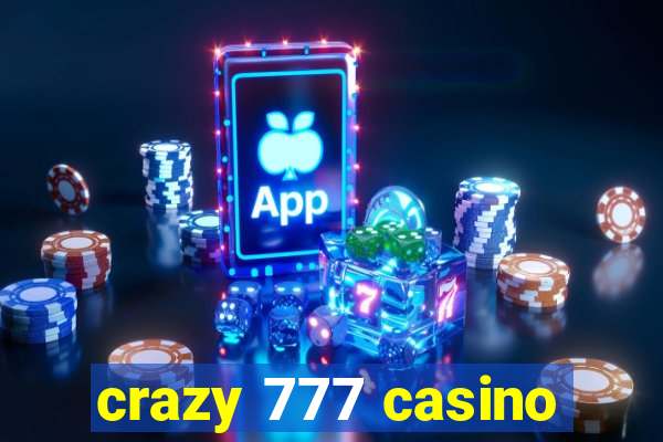 crazy 777 casino