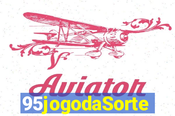 95jogodaSorte