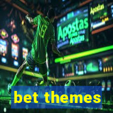 bet themes