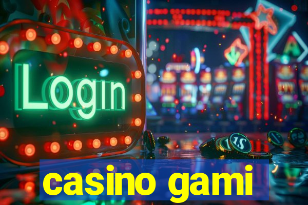 casino gami