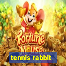 tennis rabbit