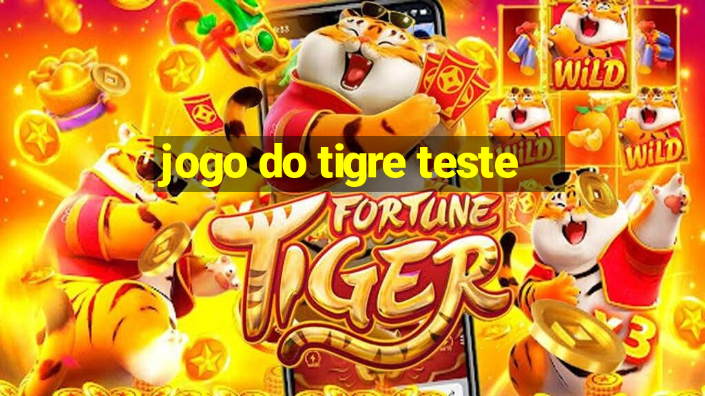 jogo do tigre teste