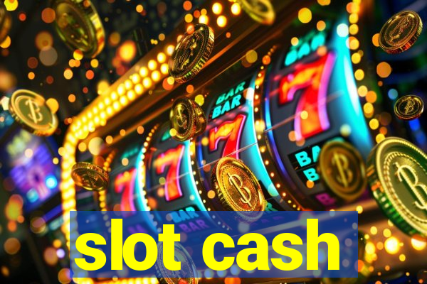 slot cash