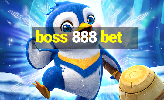 boss 888 bet