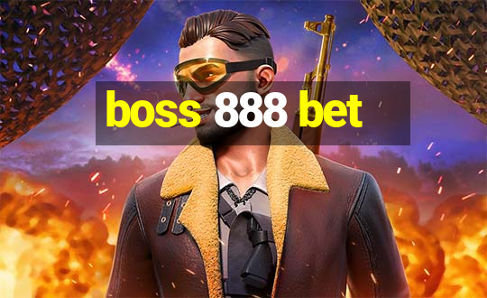 boss 888 bet