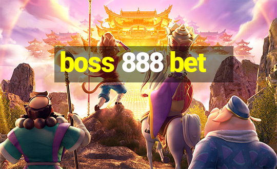 boss 888 bet