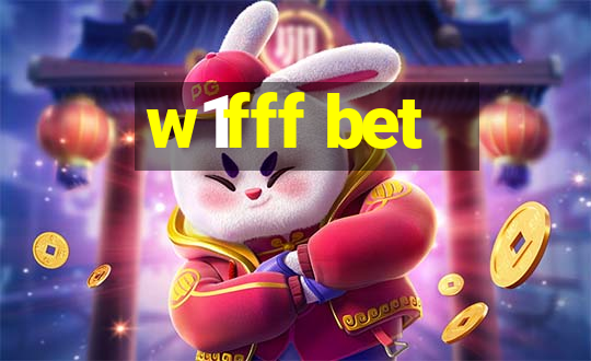 w1fff bet