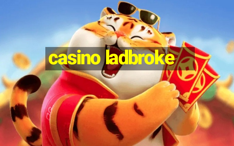 casino ladbroke