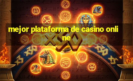 mejor plataforma de casino online