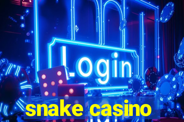 snake casino