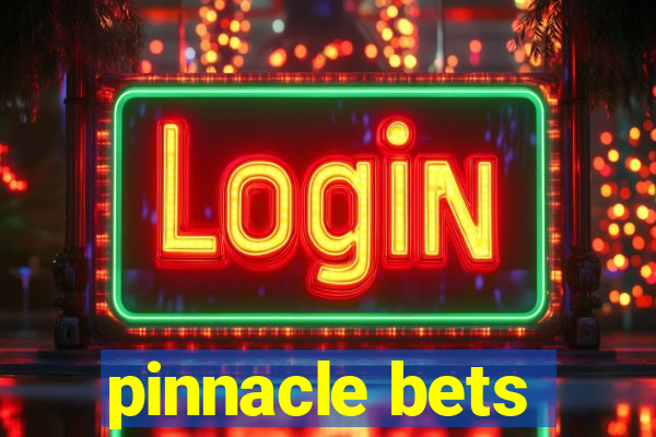 pinnacle bets