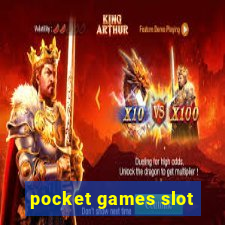 pocket games slot