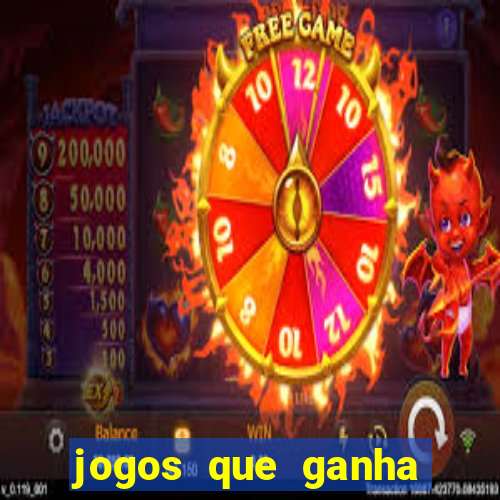 jogos que ganha dinheiro sem pagar