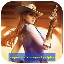 argentina x uruguai palpites