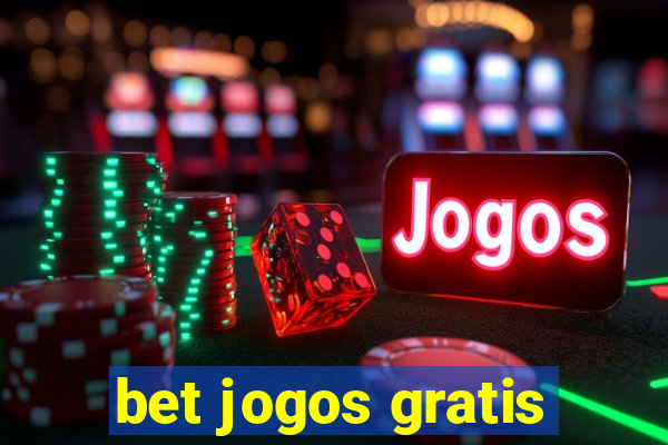 bet jogos gratis