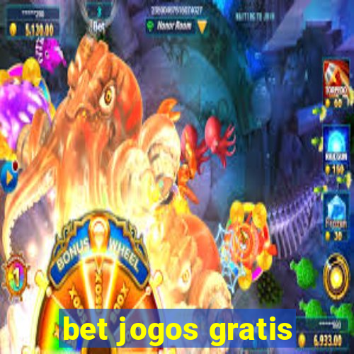 bet jogos gratis