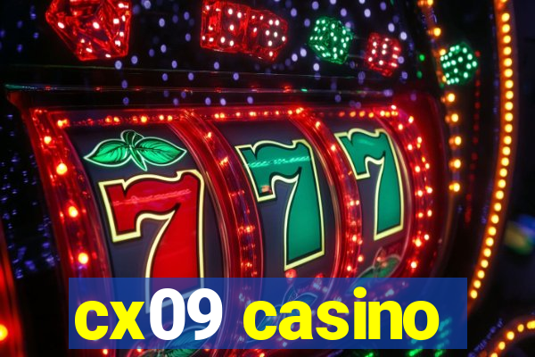 cx09 casino