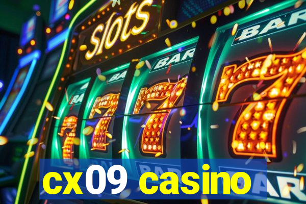 cx09 casino