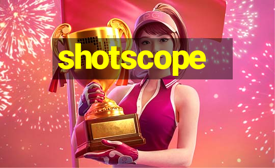 shotscope