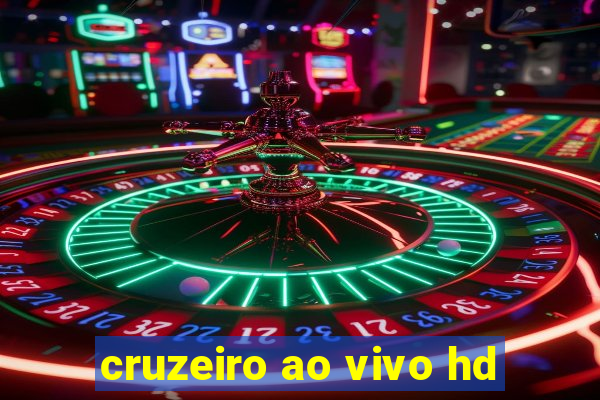 cruzeiro ao vivo hd