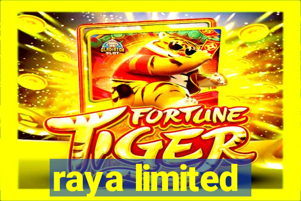 raya limited