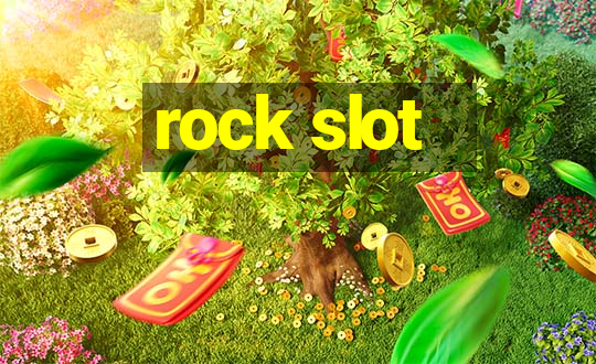 rock slot