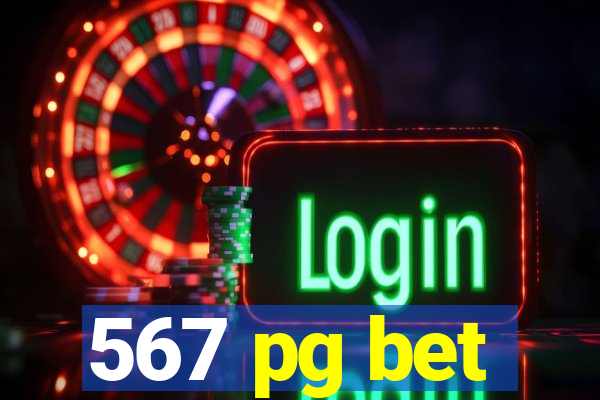 567 pg bet