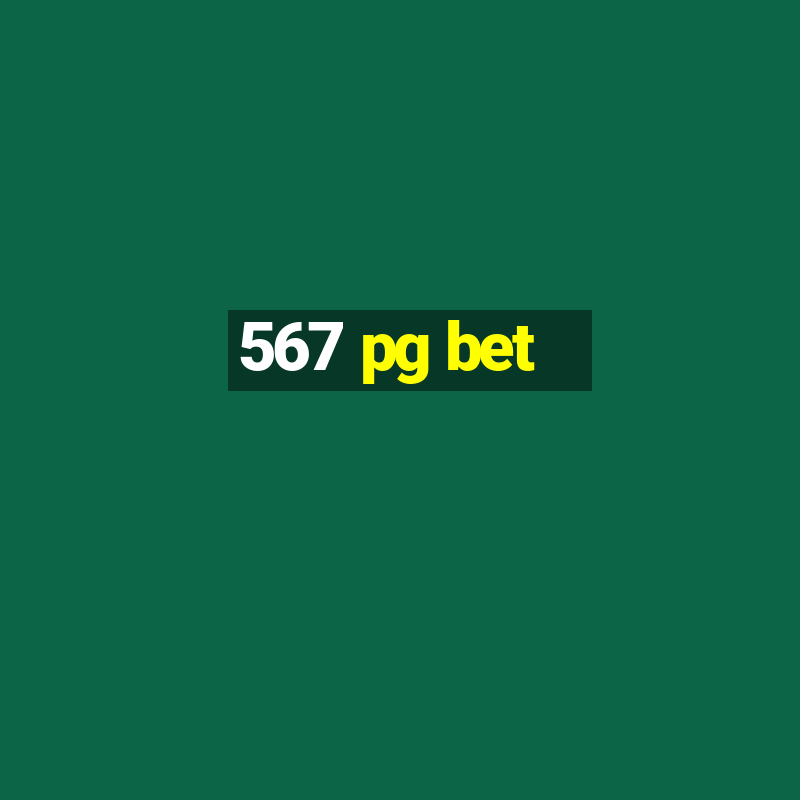 567 pg bet