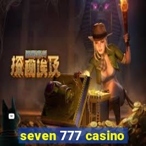 seven 777 casino