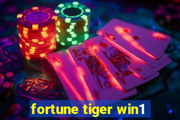 fortune tiger win1