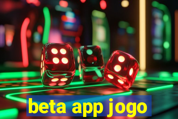 beta app jogo