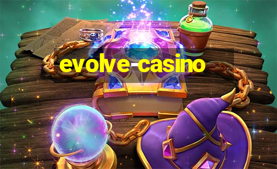 evolve-casino